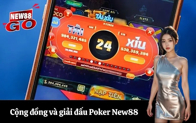 Cộng đồng và giải đấu Poker New88