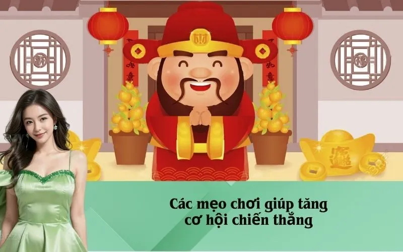 Các mẹo chơi giúp tăng cơ hội chiến thắng
