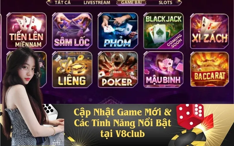 Cập Nhật Game Mới & Các Tính Năng Nổi Bật tại V8club