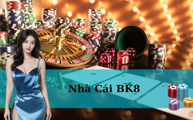 Nhà Cái BK8 (1)