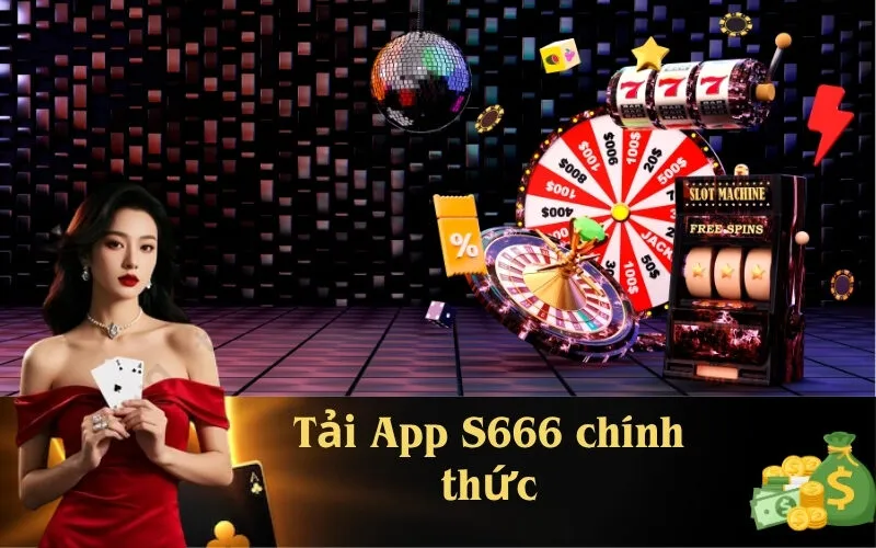Tải App S666 chính thức